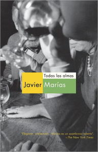 Title: Todas las almas / All Souls, Author: Javier Marías