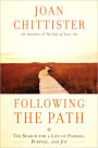 Following the Path: The Search for a Life of Passion, Purpose, and Joy