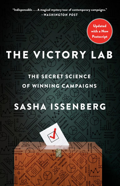 The Victory Lab: Secret Science of Winning Campaigns