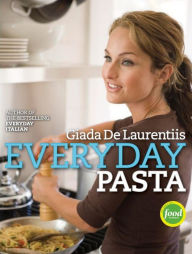 Title: Everyday Pasta, Author: Giada De Laurentiis