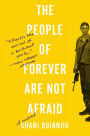 The People of Forever Are Not Afraid: A Novel