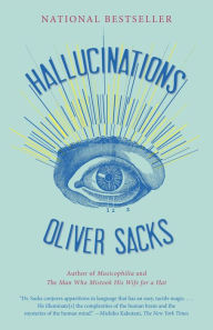 Title: Hallucinations, Author: Oliver Sacks