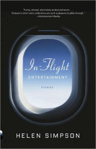 Title: In-Flight Entertainment, Author: Helen Simpson