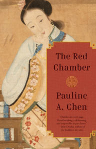 Title: The Red Chamber, Author: Pauline A. Chen