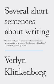 Title: Several Short Sentences about Writing, Author: Verlyn Klinkenborg