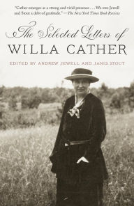 Title: The Selected Letters of Willa Cather, Author: Willa Cather