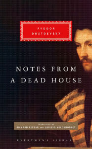 Epub ebooks to download Notes from a Dead House English version by Fyodor Dostoevsky, Richard Pevear, Larissa Volokhonsky