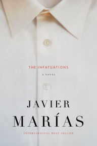 Title: The Infatuations, Author: Javier Marias