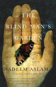 Title: The Blind Man's Garden, Author: Nadeem Aslam