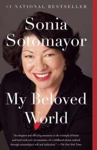 Title: My Beloved World, Author: Sonia Sotomayor