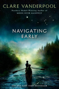 Title: Navigating Early, Author: Clare Vanderpool
