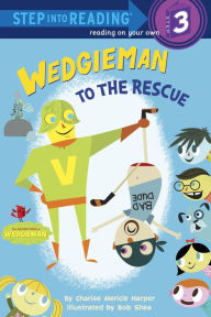 Title: Wedgieman to the Rescue, Author: Charise Mericle Harper