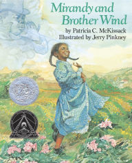 Title: Mirandy and Brother Wind, Author: Patricia C. McKissack