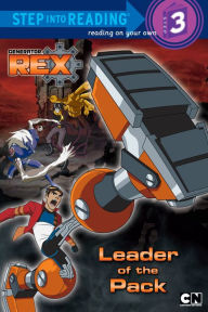 Title: Leader of the Pack (Generator Rex), Author: Jason Gots