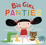 Title: Big Girl Panties, Author: Fran Manushkin