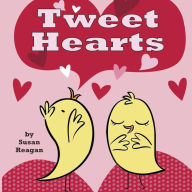 Title: Tweet Hearts, Author: Susan Reagan