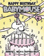 Happy Birthday, Babymouse (Babymouse Series #18)