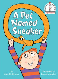 Title: A Pet Named Sneaker, Author: Pascal Lemaître