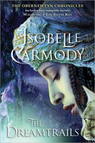 Title: The Dreamtrails (The Obernewtyn Chronicles Omnibus), Author: Isobelle Carmody