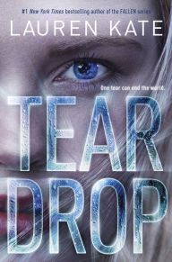 Title: Teardrop (Teardrop Trilogy Series #1), Author: Lauren Kate