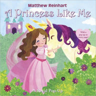 Title: A Princess Like Me: A Royal Pop-Up, Author: Matthew Reinhart