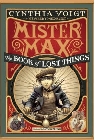 Title: Mister Max: The Book of Lost Things: Mister Max 1, Author: Cynthia Voigt