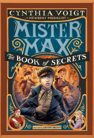 Title: Mister Max: The Book of Secrets: Mister Max 2, Author: Cynthia Voigt