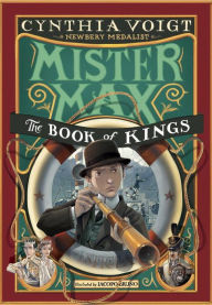 Title: Mister Max: The Book of Kings: Mister Max 3, Author: Cynthia Voigt