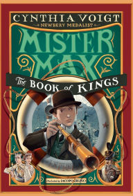 Title: Mister Max: The Book of Kings: Mister Max 3, Author: Cynthia Voigt