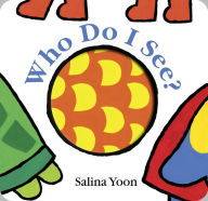 Title: Who Do I See?, Author: Salina Yoon