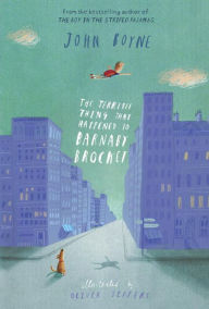 Title: The Terrible Thing that Happened to Barnaby Brocket, Author: John Boyne