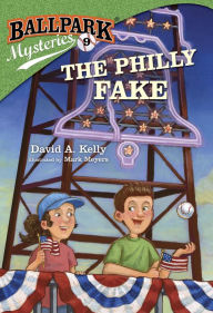 Title: The Philly Fake (Ballpark Mysteries Series #9), Author: David A. Kelly