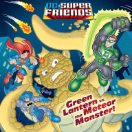 Title: Green Lantern vs. the Meteor Monster! (DC Super Friends), Author: Billy Wrecks