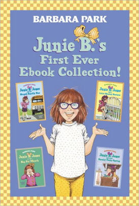 Junie B.'s First Ever Ebook Collection!: Books 1-4 (Junie B. Jones ...