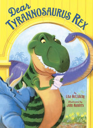 Title: Dear Tyrannosaurus Rex, Author: Lisa McClatchy