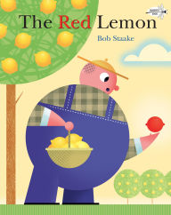 Title: The Red Lemon, Author: Bob Staake