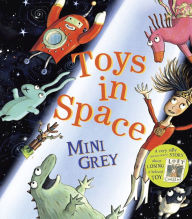 Title: Toys in Space, Author: Mini Grey