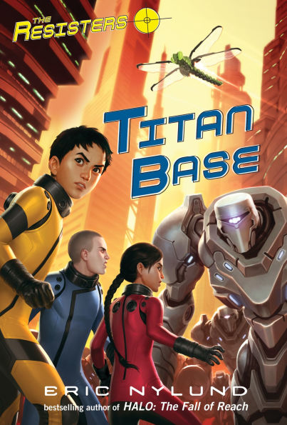 Titan Base (Resisters Series #3)