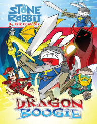 Title: Dragon Boogie (Stone Rabbit Series #7), Author: Erik Craddock