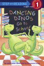 Dancing Dinos Go to School (Step into Reading Book Series: A Step 1 Book)