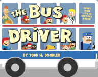 Title: The Bus Driver, Author: Todd Harris Goldman