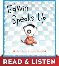 Title: Edwin Speaks Up: Read & Listen Edition, Author: April Stevens