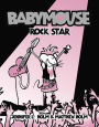 Rock Star (Babymouse Series #4)