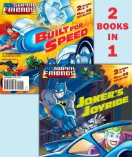 Title: Joker's Joyride/Built for Speed (DC Super Friends), Author: Dennis R. Shealy