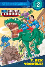 Alternative view 2 of T. Rex Trouble! (DC Super Friends Step into Reading Book Series)