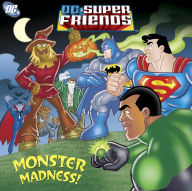 Title: Monster Madness! (DC Super Friends), Author: Billy Wrecks