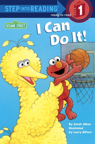 I Can Do It! (Sesame Street Step into Reading Series)