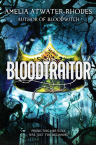 Free to download audio books Bloodtraitor (Book 3) in English ePub 9780375990939 by Amelia Atwater-Rhodes