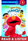 Elmo Says Achoo! (Sesame Street): Read & Listen Edition (Step into Reading Book Series: A Step 1 Book)