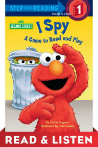 Title: I Spy (Sesame Street): Read & Listen Edition: A Game to Read and Play, Author: Caitlin Haynes